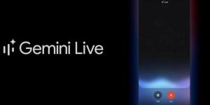 جوجل تطرح Gemini Live لجميع مستخدمي أندرويد